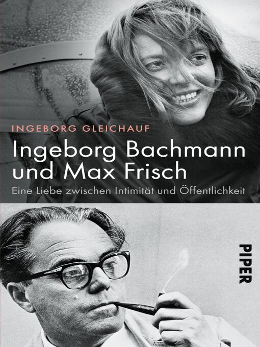 Title details for Ingeborg Bachmann und Max Frisch by Ingeborg Gleichauf - Wait list